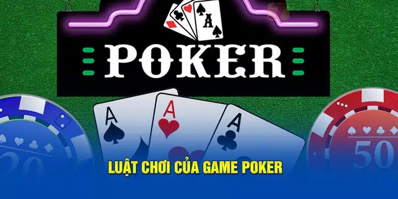 Các quy luật thường gặp Poker ABC8